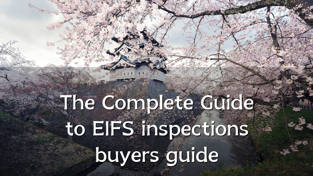 The Complete Guide to EIFS inspections buyers guide