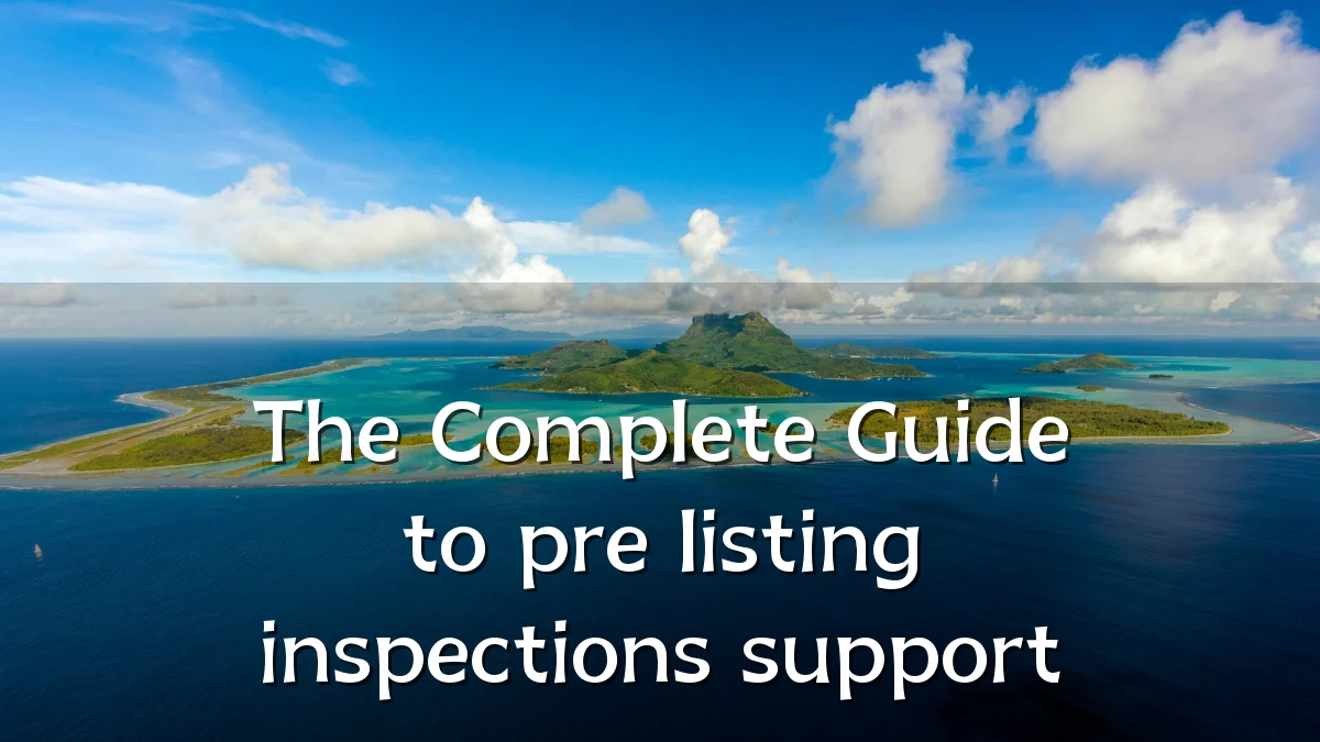 The Complete Guide to pre listing inspections support