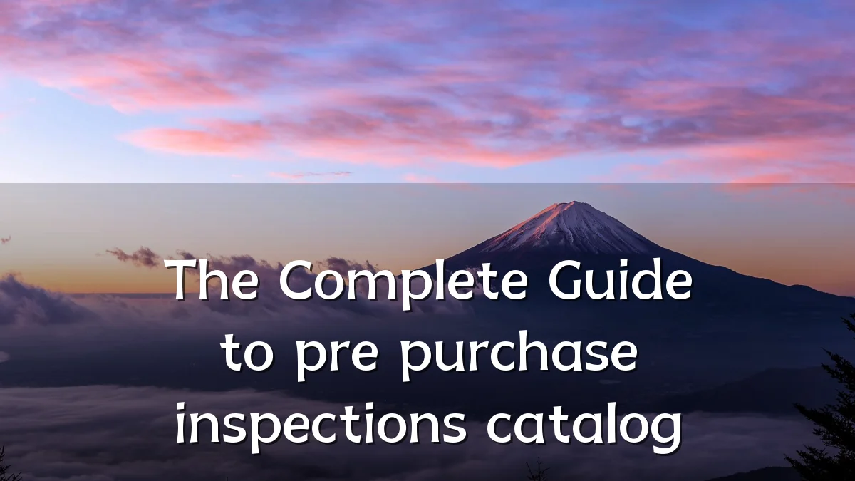 The Complete Guide to pre purchase inspections catalog