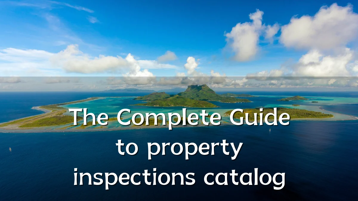 The Complete Guide to property inspections catalog