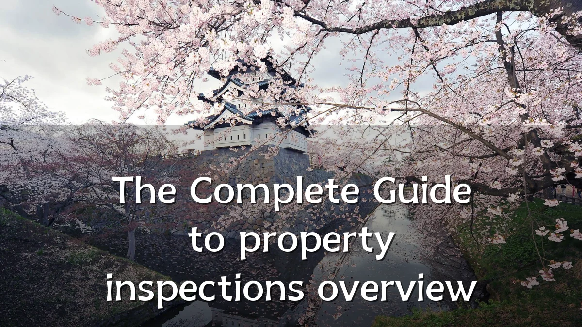 The Complete Guide to property inspections overview