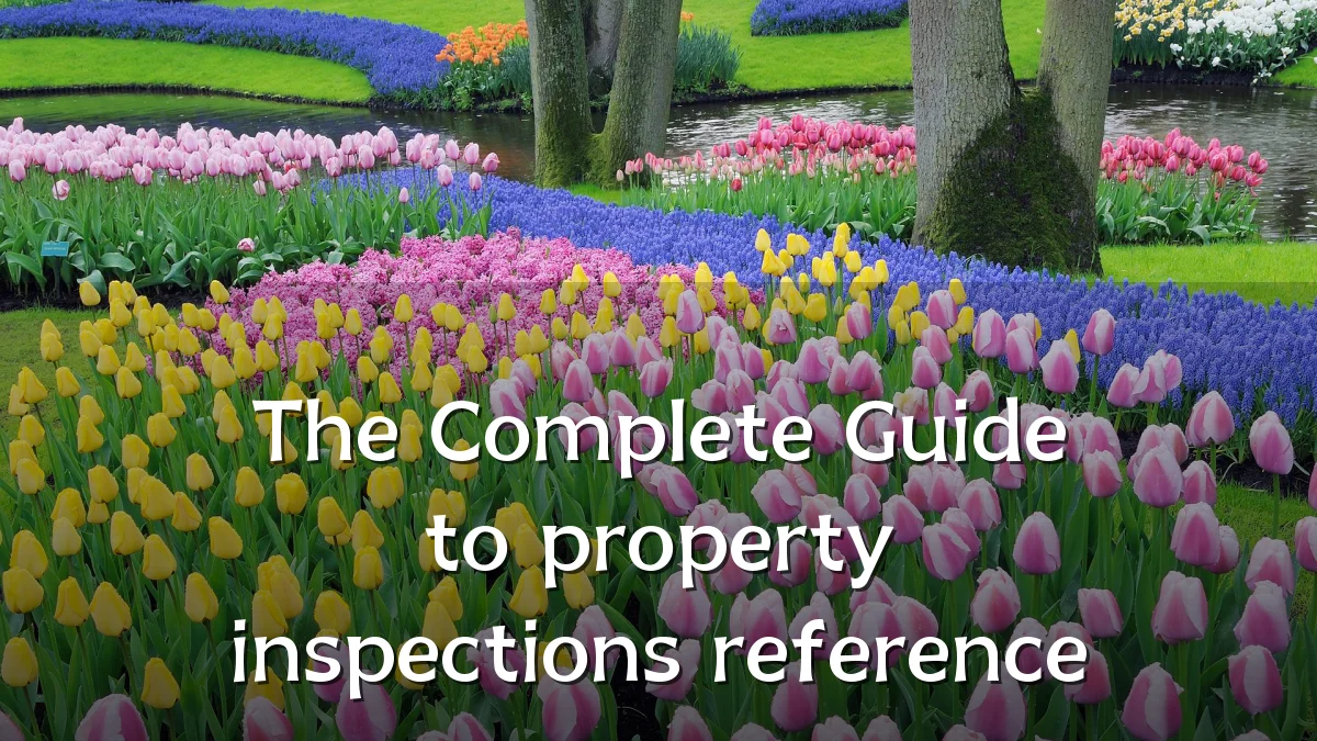 The Complete Guide to property inspections reference