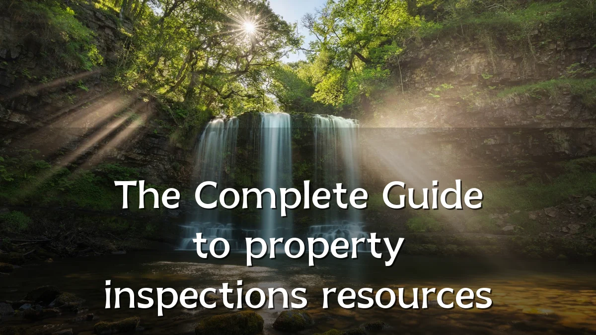 The Complete Guide to property inspections resources