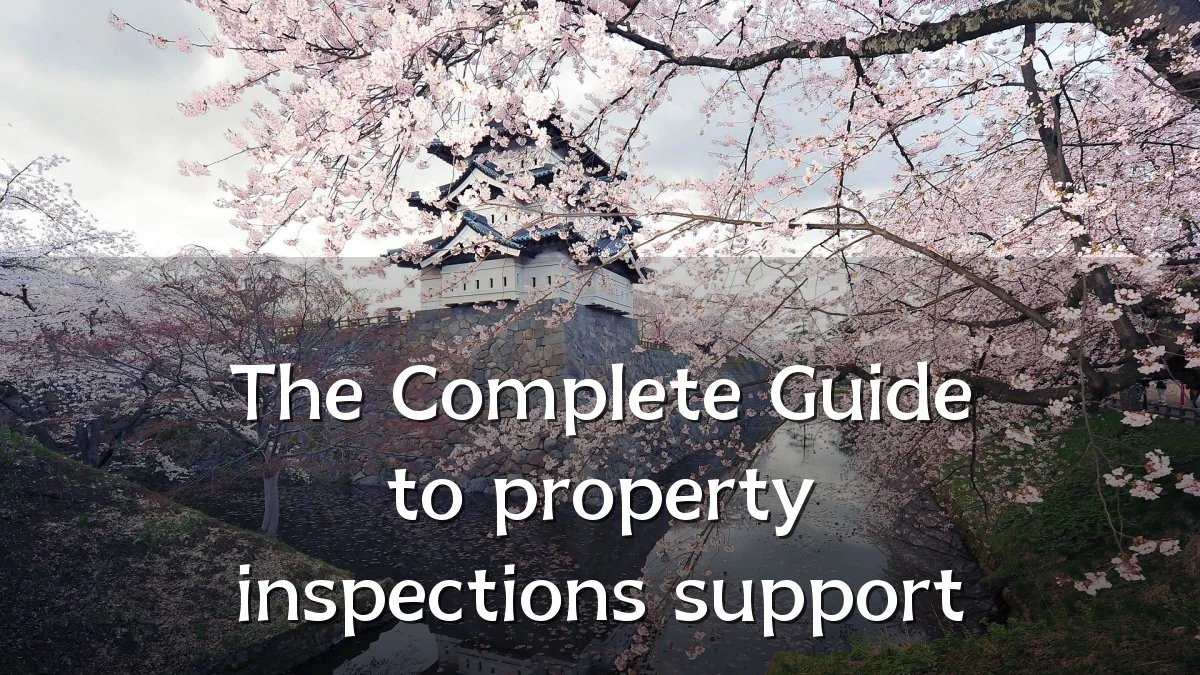 The Complete Guide to property inspections support