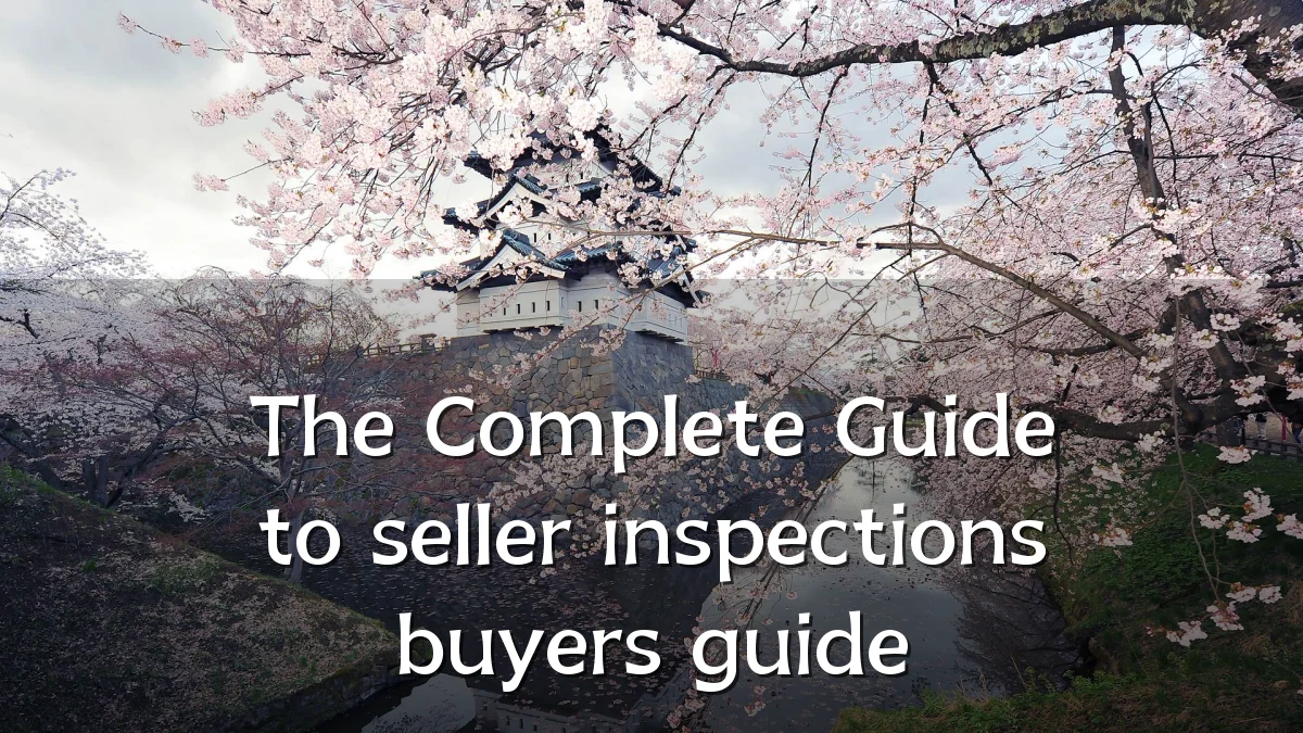 The Complete Guide to seller inspections buyers guide