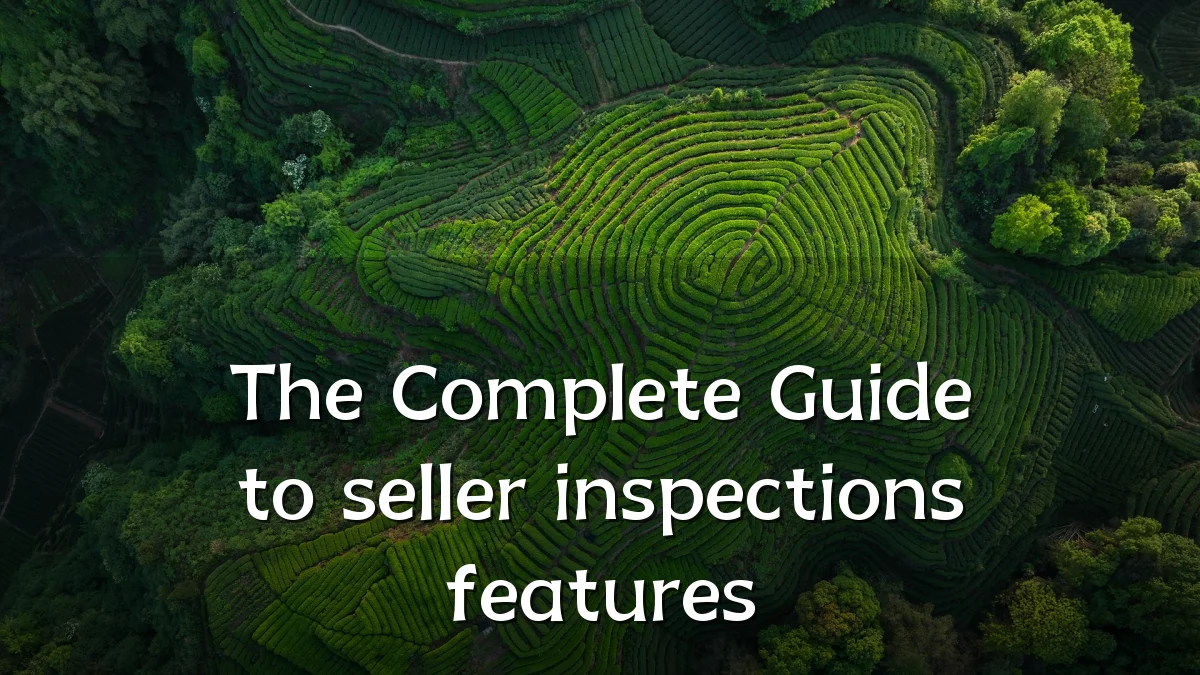 The Complete Guide to seller inspections features