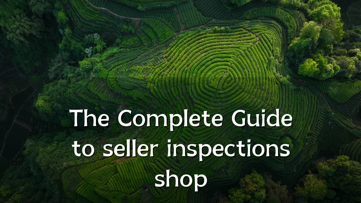 The Complete Guide to seller inspections shop